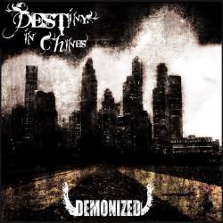 Destiny In Chains : Demonized